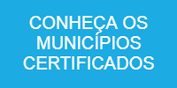 ConheÃ§a os municÃ­pios certificados