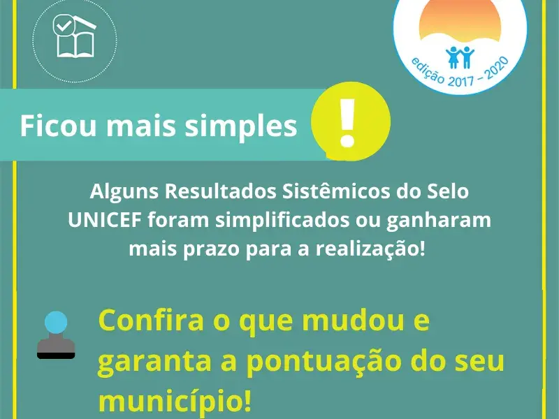 Confira a simplificação de alguns Resultados Sistêmicos do Selo UNICEF 