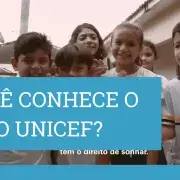 Um grupo de crianças sorri e olha para a frente. Há a frase 'Você conhece o Selo UNICEF?'