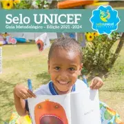 Guia Metodológico do Selo UNICEF - Edição 2021-2024